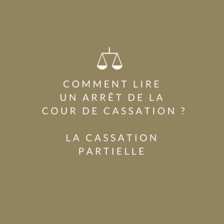 comment lire un arrêt de la cour de Cassation